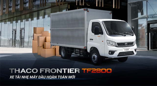 Thaco Frontier TF2800 – Xe tải nhẹ máy dầu hoàn toàn mới - Ảnh 2.