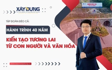 Tập đoàn Đèo Cả: Hành trình 40 năm kiến tạo tương lai từ con người và văn hóa