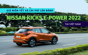 Infographic | Giá lăn bánh Nissan Kicks e-Power 2022 vừa ra mắt tại Việt Nam