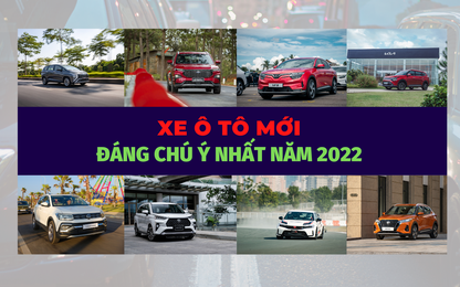Nhìn lại 2022 - Loạt mẫu xe ô tô đáng chú ý nhất lần đầu ra mắt khách Việt