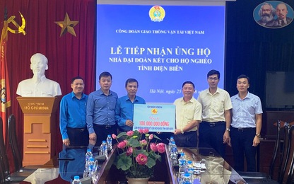 Công đoàn GTVT Việt Nam ủng hộ gần 1,7 tỷ đồng cho hộ nghèo tỉnh Điện Biên