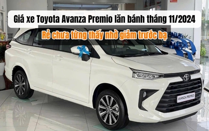 Giá xe Toyota Avanza Premio lăn bánh tháng 11/2024: Rẻ bậc nhất phân khúc MPV 7 chỗ