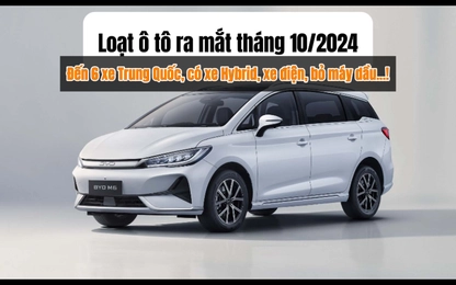 Loạt ô tô ra mắt tháng 10/2024: Từ sedan đến SUV, hybrid tới xe điện