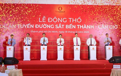 Vingroup tổ chức Lễ động thổ xây dựng tuyến metro Bến Thành - Cần Giờ