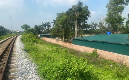 Kiến nghị xử lý đơn vị thi công trái phép trên tuyến đường sắt Đông Anh – Quán Triều