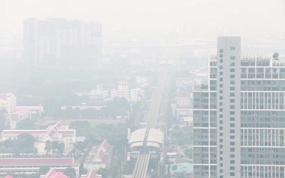 Thái Lan: Tình trạng ô nhiễm không khí quay trở lại thủ đô Bangkok