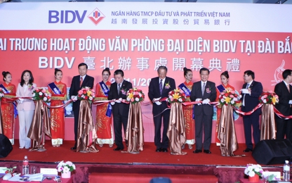 BIDV khai trương hoạt động Văn phòng đại diện tại Đài Bắc