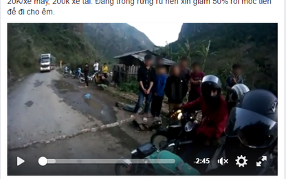 Clip: Nhóm phượt thủ bị dân bản chặn xe, thu phí ở Sơn La
