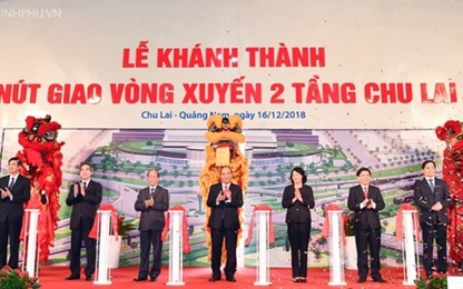 Thủ tướng dự Lễ khành thành nút giao vòng xuyến 2 tầng Chu Lai