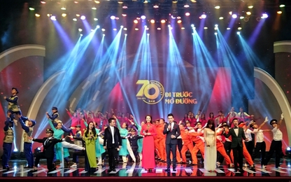 "70 năm đi trước mở đường" hoành tráng, đậm chất nghệ thuật