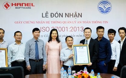 Hanel nhận chứng chỉ ISO 27001:2013 cho hệ thống quản lý an ninh thông tin