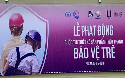 Phát động cuộc thi “Thiết kế sản phẩm thời trang bảo vệ trẻ”