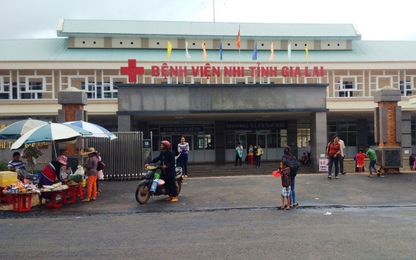 Gia Lai: Làm rõ nguyên nhân bệnh nhi 14 tháng tuổi tử vong