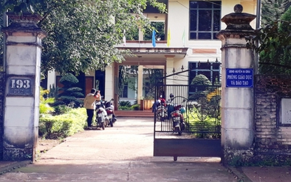 Gia Lai: Trưởng phòng GD-ĐT bị điều động làm chuyên viên