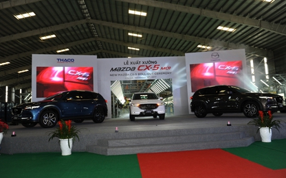 Thaco Trường Hải xuất xưởng xe Mazda CX-5 mới: "Dậy sóng" thị trường cuối năm