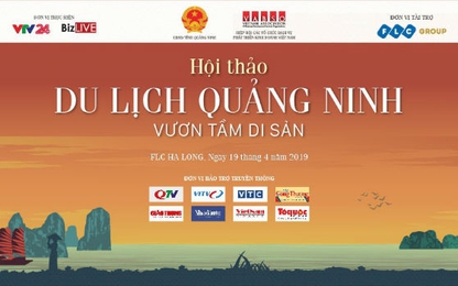 Sắp diễn ra hội thảo "Du lịch Quảng Ninh – Vươn tầm di sản"