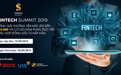 Fintech Summit 2019 – Cơ hội hấp dẫn cho các startup công nghệ tài chính