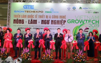 GROWTECH VIETNAM 2019: Sàn giao dịch chuyên nghiệp ngành nông lâm ngư nghiệp