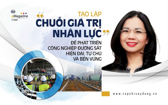 Tạo lập chuỗi giá trị nhân lực để phát triển công nghiệp đường sắt hiện đại tự chủ và bền vững